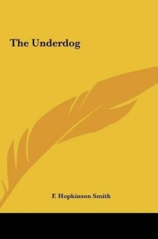 Cover of The Underdog the Underdog