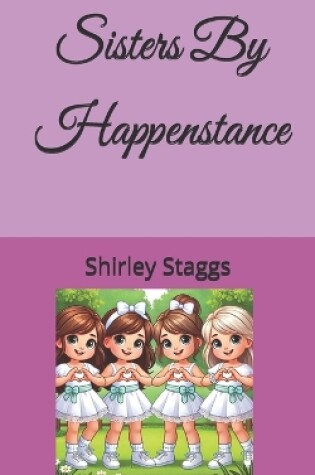 Cover of Sisters By Happenstance