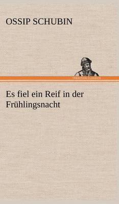 Book cover for Es Fiel Ein Reif in Der Fruhlingsnacht