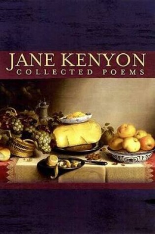Cover of Jane Kenyon Collected Poems