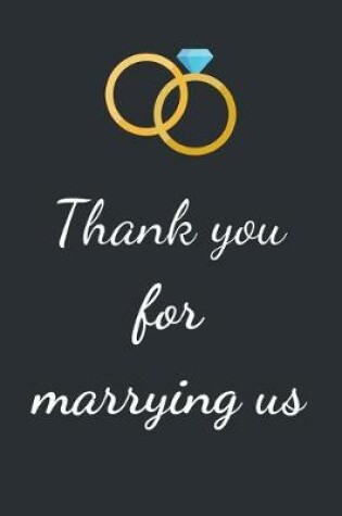 Cover of Thank you for marrying us