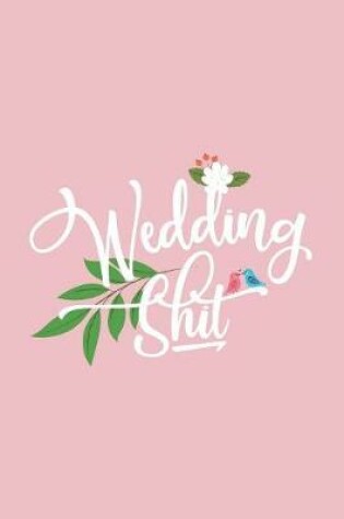 Cover of Wedding Shit