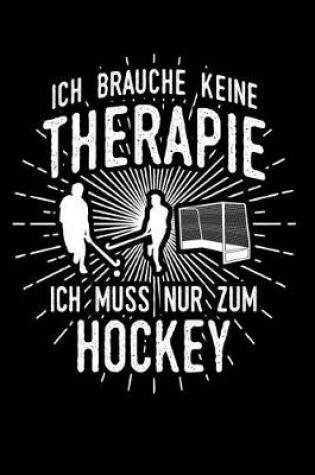 Cover of Therapie? Lieber Hockey