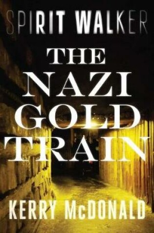 Cover of The Nazi Gold Train