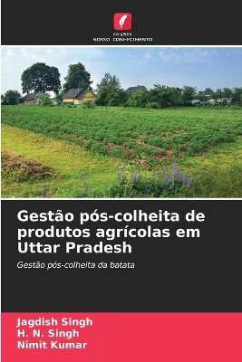 Book cover for Gest�o p�s-colheita de produtos agr�colas em Uttar Pradesh