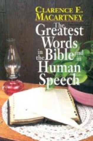 Cover of The Greatest Words in the Bible and in Human Speech