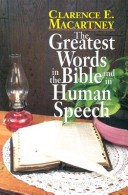 Book cover for The Greatest Words in the Bible and in Human Speech