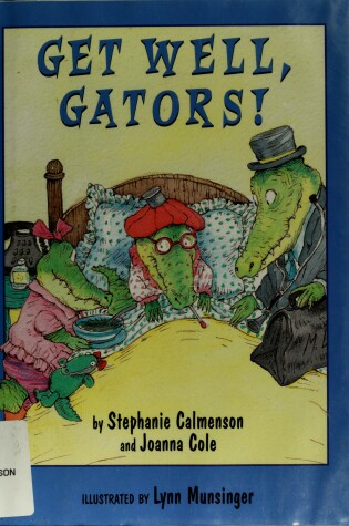 Cover of Get Well, Gators