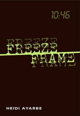 Book cover for Freeze Frame