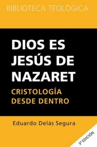 Cover of Dios Es Jesus de Nazaret