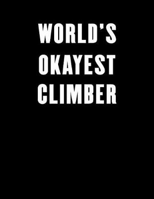 Book cover for World's Okayest Climber