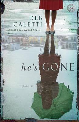 Book cover for He's Gone: A Novel