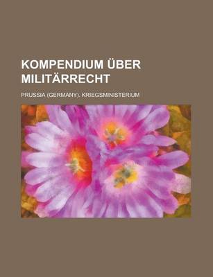 Book cover for Kompendium Uber Militarrecht