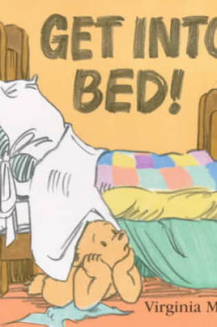 Cover of Get Into Bed Board Book