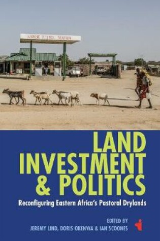 Cover of Land, Investment & Politics