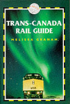Cover of Trans-Canada Rail Guide
