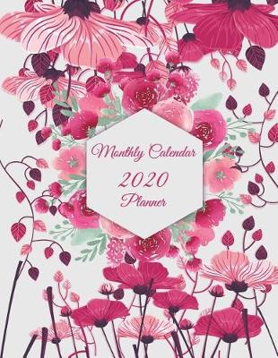 Book cover for Monthly Calendar 2020 Planner