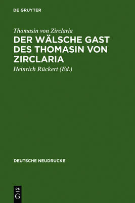 Cover of Der Walsche Gast Des Thomasin Von Zirclaria