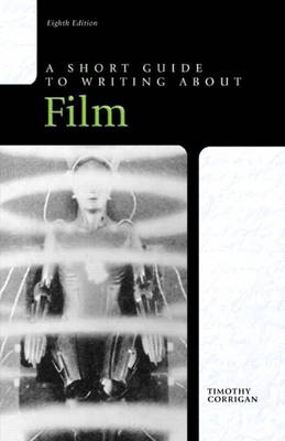 Book cover for Short Guide to Writing about Film