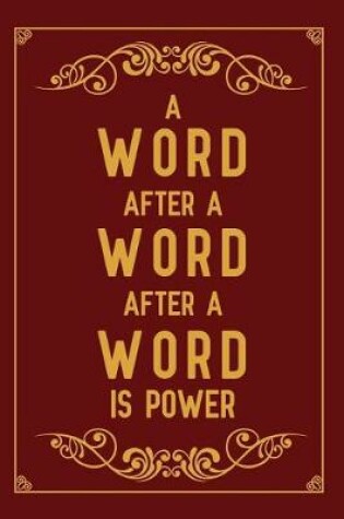 Cover of A Word After a Word After a Word Is Power