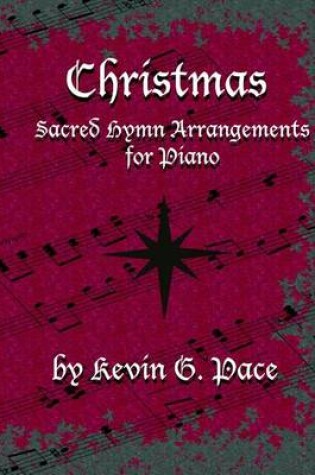 Cover of Sacred Hymn Arrangements for Piano - Christmas