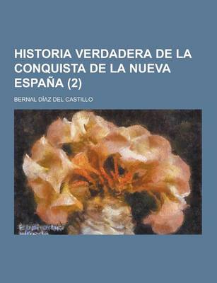 Book cover for Historia Verdadera de la Conquista de la Nueva Espana (2 )