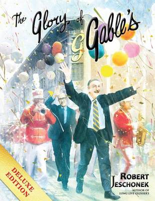 Book cover for The Glory of Gable's Deluxe Edition