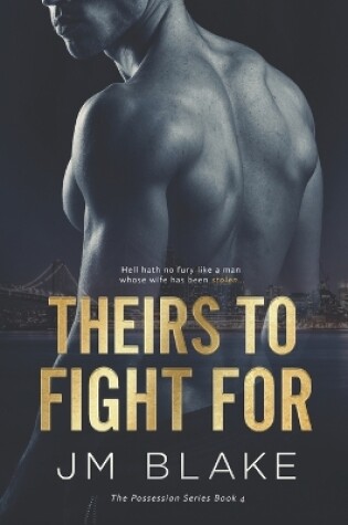 Cover of Theirs To Fight For