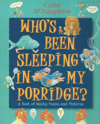 Book cover for Who's Been Sleeping In My Porridge ?