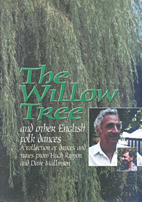 Book cover for Willow Tree and Other English Folk Dances - 26 Dances and 52 Tunes
