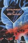 Book cover for Entrapment In Oestragar