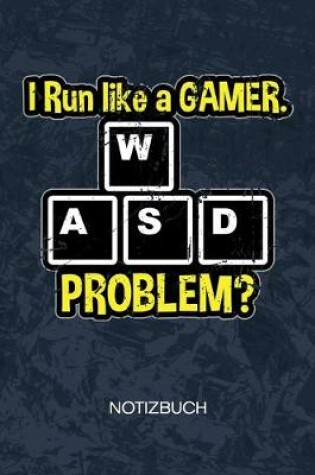 Cover of WASD I Run Like A Gamer