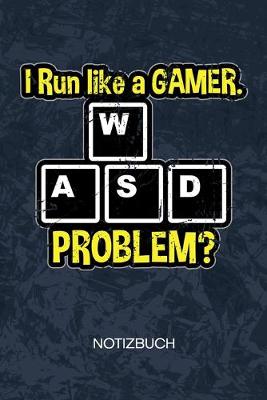 Book cover for WASD I Run Like A Gamer