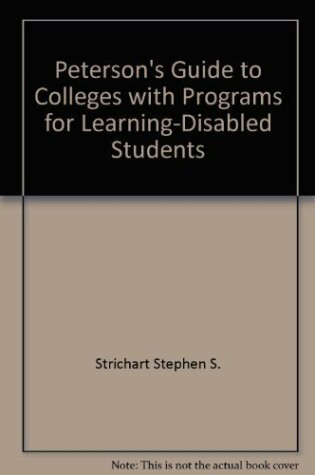 Cover of Peterson's Guide to Colleges with Programs for Learning-Disabled Students
