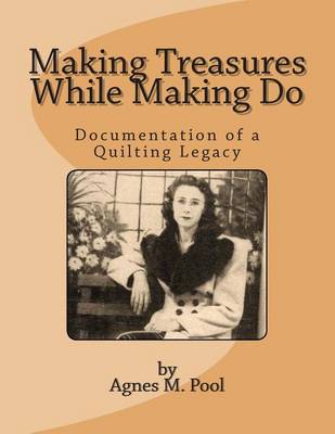 Cover of Making Treasures While Making Do