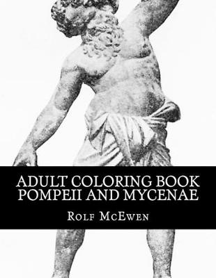 Book cover for Adult Coloring Book - Pompeii and Mycenae