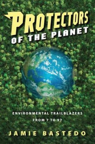 Cover of Protectors of the Planet