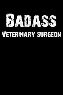 Book cover for Badass Veterinary Surgeon
