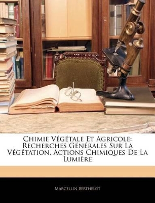 Book cover for Chimie Végétale Et Agricole