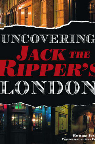 Cover of Uncovering Jack the Ripper's London