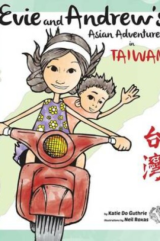 Cover of Evie and Andrew's Asian Adventures in Taiwan