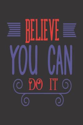 Book cover for Believe You Can Do It