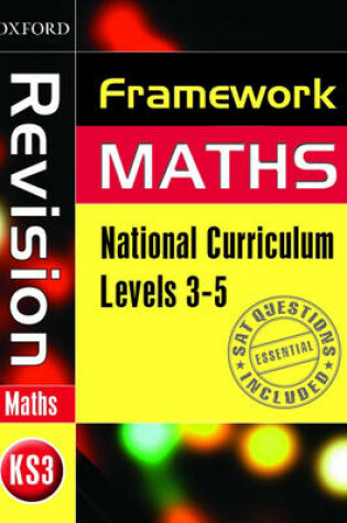 Cover of Framework Maths: Level 3-5 Revision Book