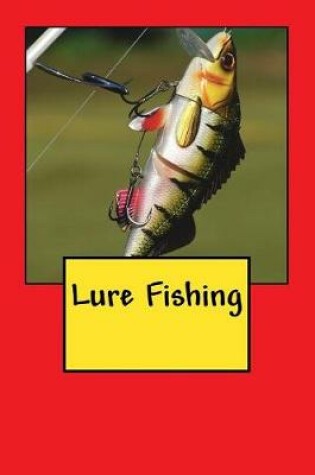 Cover of Lure Fishing (Journal / Notebook)