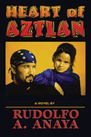 Cover of Heart of Aztlan