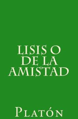 Cover of Lisis O de La Amistad