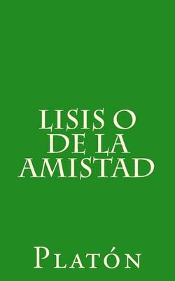 Book cover for Lisis O de La Amistad