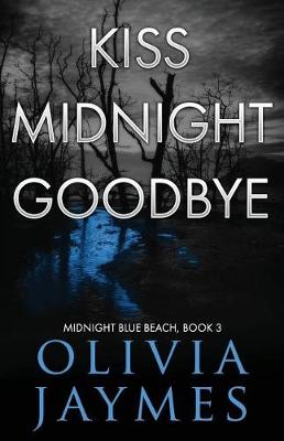 Book cover for Kiss Midnight Goodbye