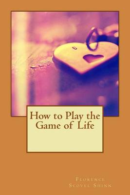 Book cover for How to Play the Game of Life