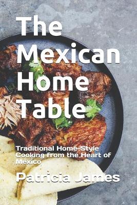 Book cover for The Mexican Home Table